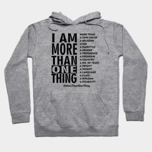 More Than One Thing Hoodie